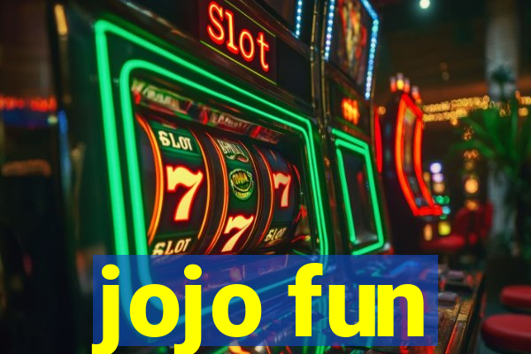 jojo fun